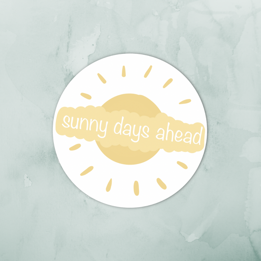 “Sunny Days Ahead” Sticker
